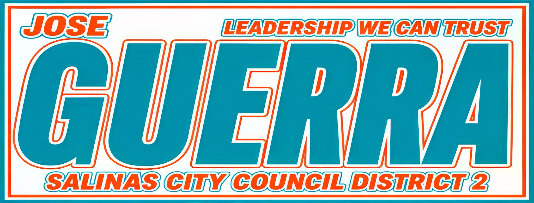 Guerra for Salinas City Council District 2 campaign banner